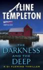 The Darkness and the Deep : A DI Fleming Thriller - eBook