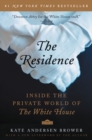 The Residence : Inside the Private World of the White House - Book