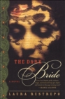 The Dark Bride : A Novel - eBook