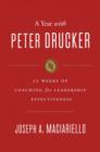 A Year with Peter Drucker : 52 Weeks of Coaching for Leadership Effectiveness - eBook