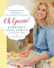 Oh Gussie! : Cooking and Visiting in Kimberly's Southern Kitchen - Book