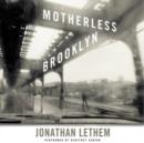 Motherless Brooklyn - eAudiobook