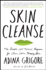 Skin Cleanse : The Simple, All-Natural Program for Clear, Calm, Happy Skin - eBook