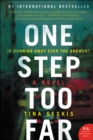 One Step Too Far : A Novel - eBook