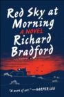 Red Sky at Morning : A Novel - eBook