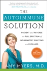 The Autoimmune Solution : Prevent and Reverse the Full Spectrum of Inflammatory Symptoms and Diseases - eBook