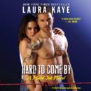 Hard to Come by : A Hard Ink Novel - eAudiobook