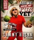 Are We Having Any Fun Yet? : The Cooking & Partying Handbook - Book