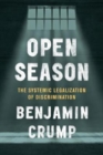 Open Season : Legalized Genocide of Colored People - Book