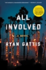 All Involved : A Novel - Book