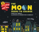 The Moon Seems to Change - Book