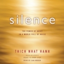 Silence : The Power of Quiet in a World Full of Noise - eAudiobook