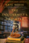 The Taxidermist's Daughter : A Novel - eBook