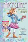 Fancy Nancy: Nancy Clancy Bind-up: Books 3 and 4 : Sees the Future and Secret of the Silver Key - Book
