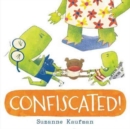 Confiscated! - Book