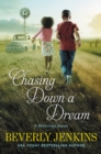 Chasing Down a Dream : A Blessings Novel - eBook