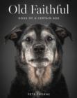 Old Faithful : Dogs of a Certain Age - eBook