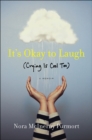 It's Okay to Laugh : (Crying Is Cool Too) - eBook