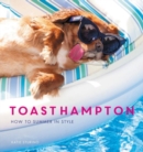 ToastHampton : How to Summer in Style - Book