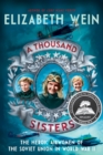 A Thousand Sisters : The Heroic Airwomen of the Soviet Union in World War II - Book