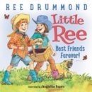 Little Ree #2: Best Friends Forever! - Book
