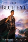 The Blue Eye : Book Three of the Khorasan Archives - eBook
