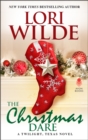 The Christmas Dare : A Twilight, Texas Novel - Book