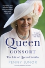 Queen Consort : The Life of Queen Camilla - eBook