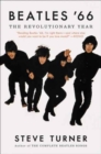 Beatles '66 : The Revolutionary Year - Book