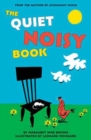 The Quiet Noisy Book - Book