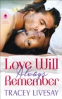 Love Will Always Remember - eBook