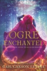 Ogre Enchanted - Book