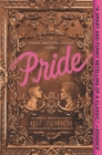 Pride : A Pride & Prejudice Remix - Book