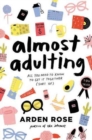 Almost Adulting : All You Need to Know to Get It Together (Sort Of) - Book