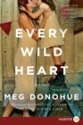 Every Wild Heart [Large Print] - Book