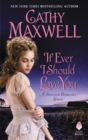 If Ever I Should Love You : A Spinster Heiresses Novel - eBook
