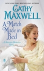 A Match Made in Bed : A Spinster Heiress Novel - Book