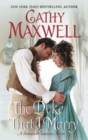 The Duke That I Marry : A Spinster Heiresses Novel - Book