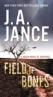 Field of Bones : A Brady Novel of Suspense - Book