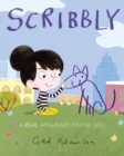 Scribbly : A Real Imaginary Friend Tale - Book