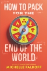 How to Pack for the End of the World - eBook