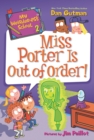 My Weirder-est School #2: Miss Porter Is Out of Order! - eBook