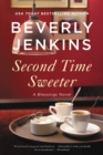 Second Time Sweeter : A Blessings Novel - eBook