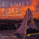 Blanket Fort : Growing Up Is Optional - Book