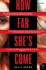 How Far She's Come : A Novel - eBook
