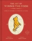 The Art of Winnie-the-Pooh : How E.H. Shepard Illustrated an Icon - eBook