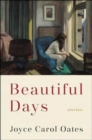 Beautiful Days : Stories - Book