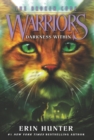 Warriors: The Broken Code #4: Darkness Within - Book