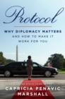 Protocol : The Power of Diplomacy and How to Make It Work for You - Book