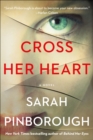 Cross Her Heart : A Novel - eBook